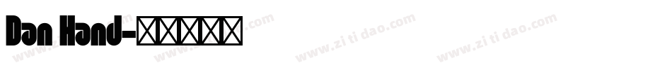Dan Hand字体转换
